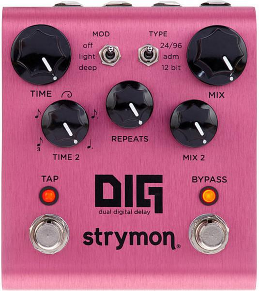 strymon dig pedal